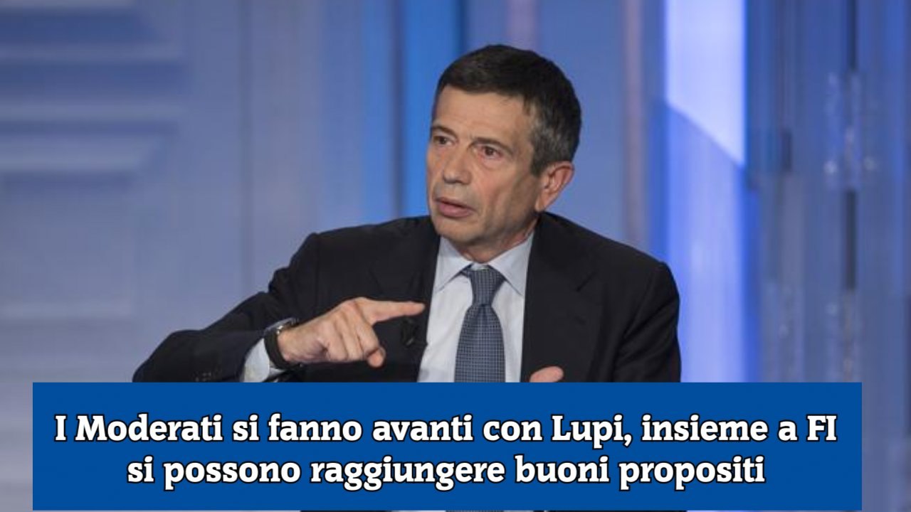 I Moderati si fanno avanti con Lupi, insieme a FI si possono raggiungere buoni propositi