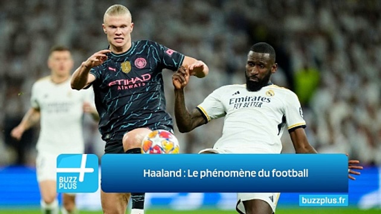 Haaland : Le phénomène du football