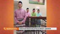 Salam Aidilfitri | Kedutaan Besar Malaysia di Beirut, Lebanon