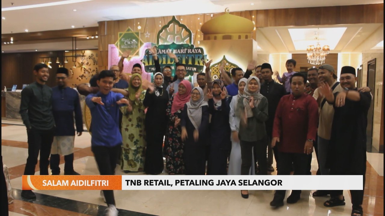 Salam Aidilfitri | TNB Retail, Petaling Jaya Selangor