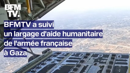 Document BFMTV - Une de nos équipes a suivi un largage d'aide humanitaire au-dessus de Gaza