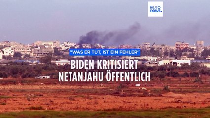 "Was er tut, ist ein Fehler": Biden kritisiert Netanjahu öffentlich