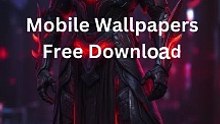 Mobile Wallpapers - 4K - HD -Free Download