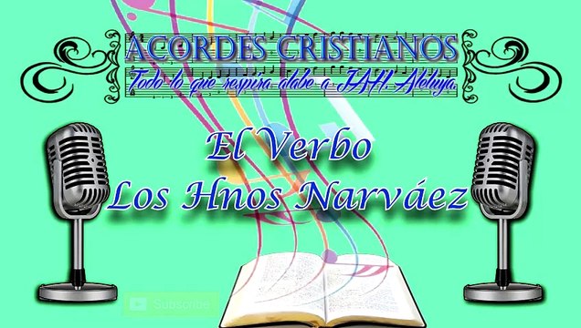 El Verbo -Los Hnos Narváez Pista