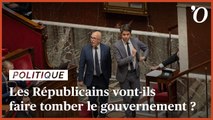 Motion de censure: Les Républicains vont-ils faire tomber le gouvernement ?