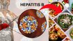 Hepatitis B Me Kya Khana Chahiye|Diet For Hepatitis B Patient In Hindi|Boldsky