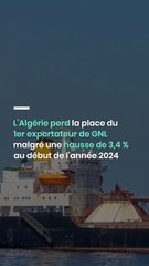 L’Algérie perd la place du 1er exportateur de GNL malgré une hausse de 3,4 % au début de l’année 2024