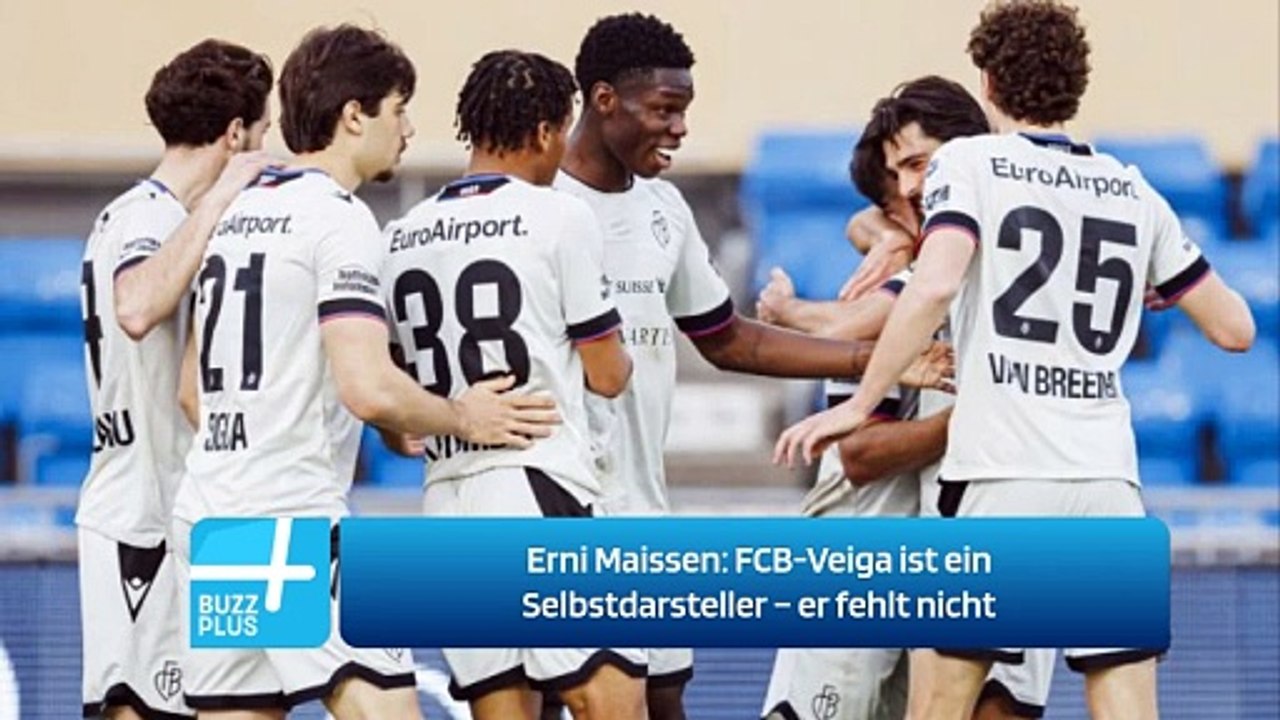Erni Maissen: FCB-Veiga ist ein Selbstdarsteller – er fehlt nicht