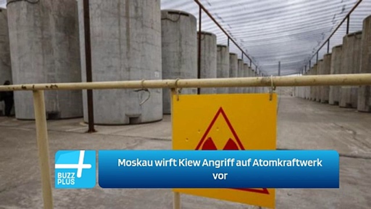 Moskau wirft Kiew Angriff auf Atomkraftwerk vor
