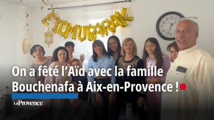 On a fêté l’Aïd avec la famille Bouchenafa à Aix-en-Provence !