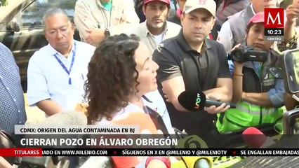 Autoridades cierran pozo que distribuía agua contaminada a BJ en la alcaldía Álvaro Obregón