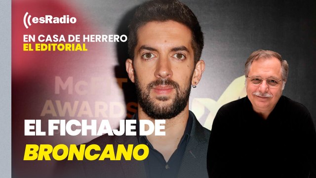 Editorial Luis Herrero: Feijóo lleva al Congreso el fichaje de Broncano por RTVE