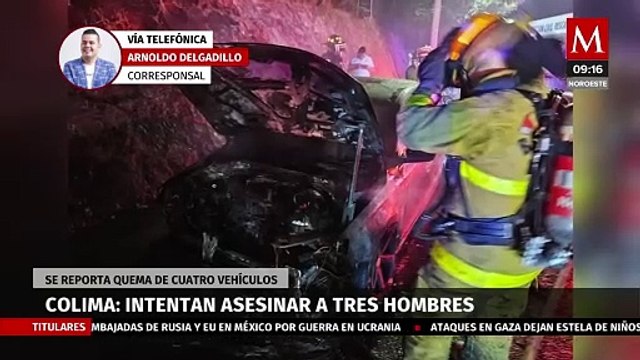 Se reporta quema de vehículos e intento de homicidio contra tres hombres en Colima