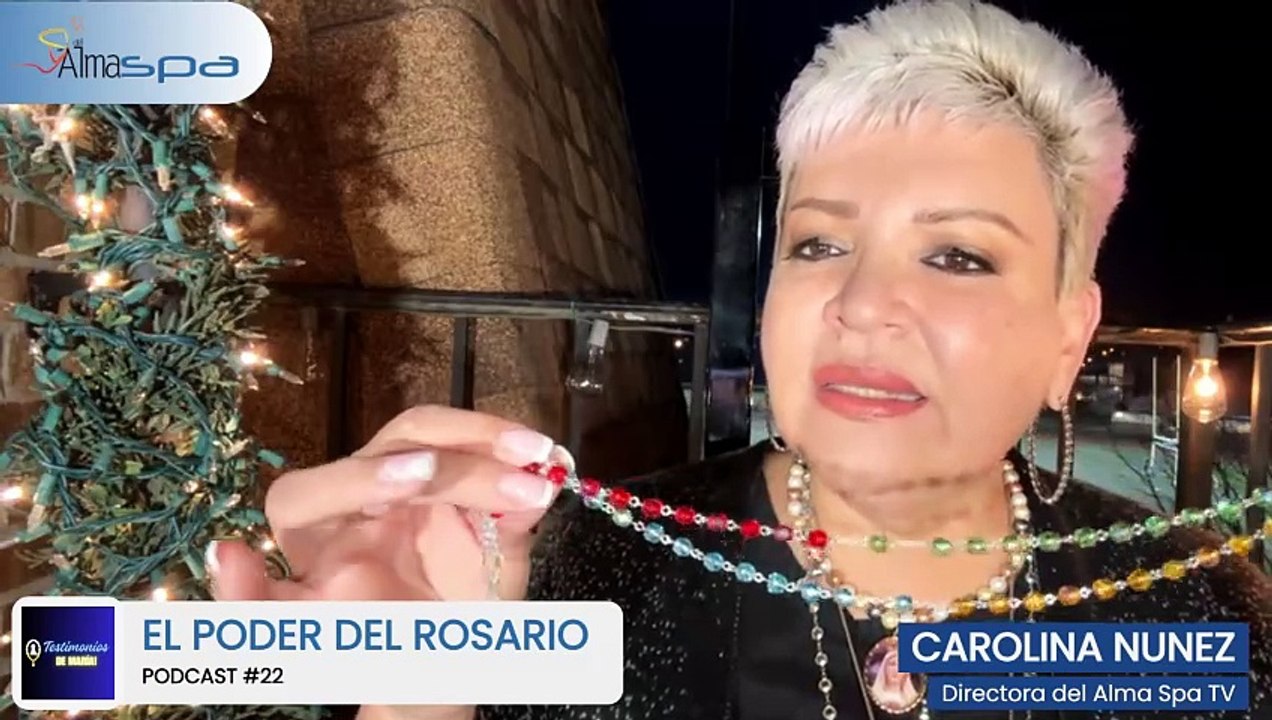 El Poder del Rosario - Con Carolina Nunez -Podcast #22 #TestimoniosdeMaria