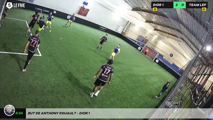 But de Anthony Rouault - DIOR 1