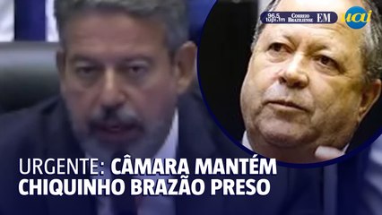 Câmara dos Deputados mantém Chiquinho Brazão preso