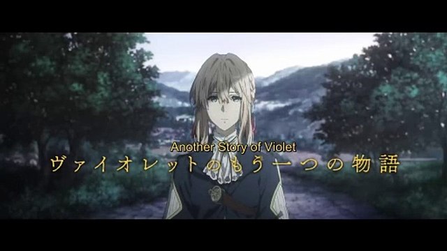 Violet Evergarden : Éternité et la Poupée de Souvenirs Automatiques Bande-annonce (EN)