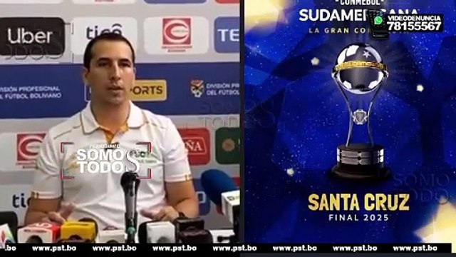 GOBERNACIÓN CRUCEÑA RATIFICA QUE SANTA CRUZ, SERÁ SEDE DE FINAL DE LA COPA SUDAMERICANA EL AÑO 2025