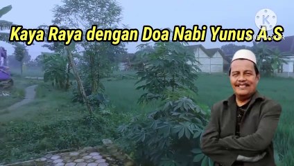 Kaya Raya dengan Doa Nabi Yunus AS