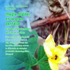 Moises Shemaria Capuano | Magia Digital en el Cine (Parte 1) (Creado por @MoisesShemariaCapuano)