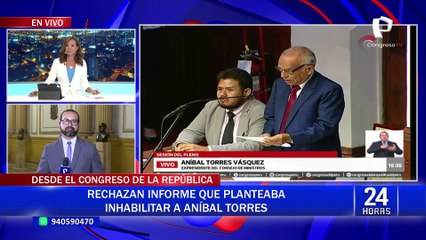 Aníbal Torres: Pleno del Congreso rechaza inhabilitar por 10 años a expremier