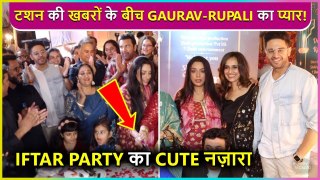 Amid Tiff Rumours Rupali Ganguly Shows Kind Gesture To Gaurav Khanna At Rajan Shahi Iftar Party