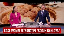 Soğuk baklava nasıl yapılır?