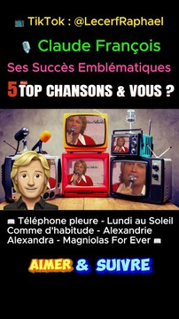 ️ Claude François - Ses Grands Succès Emblématiques - 〽️ Mon TOP 5 CHANSONS & VOUS QU'ELLE EST VOTRE CHANSON PRÉFÉRÉE ❓ A vos commentaires ✏️