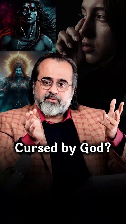 Cursed by God? || Acharya Prashant