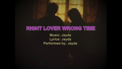 Jayda - Right Lover, Wrong Time (Lyric Video)