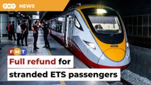 KTMB offers full refunds after ETS passengers left stranded for hours