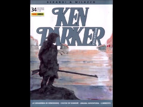 KEN PARKER -LA LEGGENDA DI KENISSUAQ CACCIA DI SANGUE UMANA AVVENTURA Kenissuaq - Caccia di sangue - Umana avventura - L'arresto