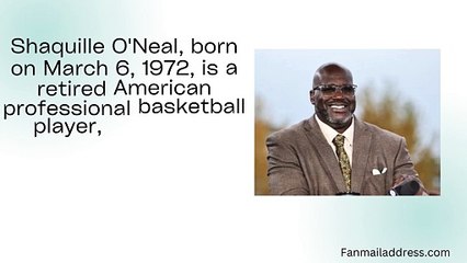Shaquille O’Neal Fan Mail Address