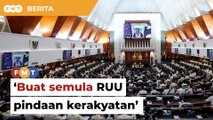 Buat semula RUU pindaan kerakyatan, kerajaan diberitahu