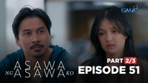 Asawa Ng Asawa Ko: Leon vows to make his family complete again! (Full Episode 51 - Part 2/3)