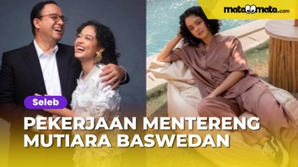 Pekerjaan Mentereng Mutiara Baswedan, Kini Dibandingkan dengan Camillia Azzahra Usai Pro Kontra Lepas Hijab