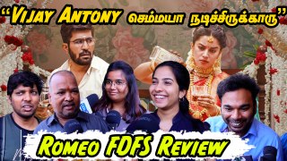 Romeo Climax ரொம்ப Emotionalஆ இருக்கு | Romeo FDFS Review | Vijay Antony | Mirnalini Ravi