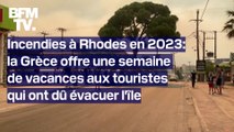 La Grèce offre une semaine de vacances aux touristes qui ont fui l'île de Rhodes l'été dernier à cause des incendies