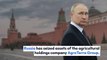 Russia Seizes Over 650,000 Acres Of Farmland And Other Assets From Company With Ties To 'Unfriendly' Country