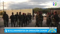 38 allanamientos en Operación Caimán |El Despertador