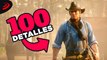 100 detalles de Red Dead Redemption 2