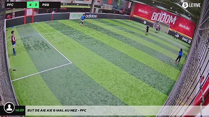 But de Aie aie g mal au nez - PFC