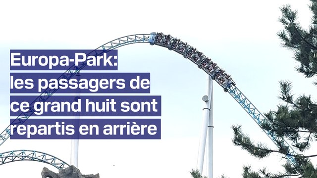 À Europa-Park, les passagers de ce grand huit sont repartis en arrière