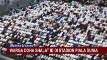 Warga Doha Gelar Salat Id di Stadion Piala Dunia, Education City Stadium