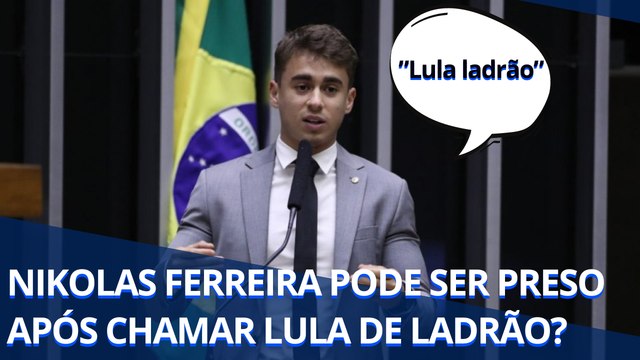 STF autoriza inquérito para investigar se NIKOLAS FERREIRA cometeu crime por chamar LULA DE LADRÃO