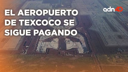 ¿Fue buena idea cancelar el aeropuerto de Texcoco y construir el AIFA?  I Todo Personal