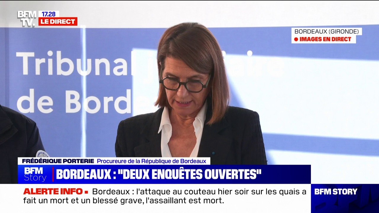 Attaque à Bordeaux: "Les deux individus sont natifs du même village en Algérie" affirme la procureure de la République