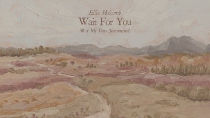 Ellie Holcomb - Wait For You - Psalm 130 (Instrumental / Audio)