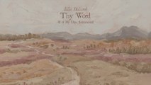 Ellie Holcomb - Thy Word - Psalm 119 (Instrumental / Audio)