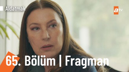 Aldatmak 65. Bölüm Fragman | "Boşanma davası açmış!"